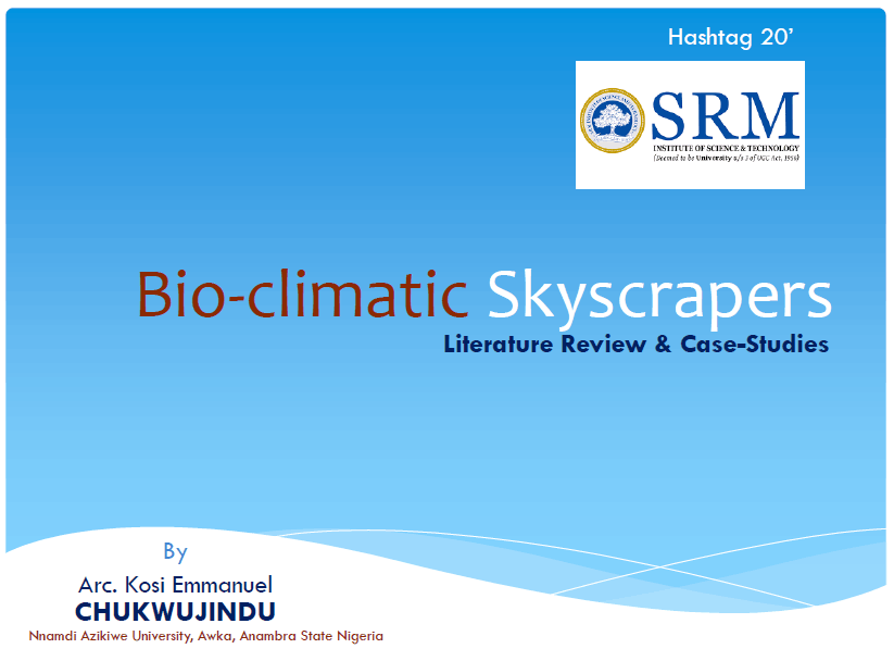 Bioclimatic Skyscrapers - Lit review & Casestudies